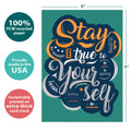 Load image into Gallery viewer, The cover of Tree-Free’s Stay True card with lines demonstrating its 5x7 dimensions, along with the following text: “100% PCW recycled paper, proudly made in the USA, sustainably printed on extra-thick card stock”
