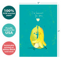 Load image into Gallery viewer, The cover of Tree-Free’s Bananas For You card with lines demonstrating its 5x7 dimensions, along with the following text: “100% PCW recycled paper, proudly made in the USA, sustainably printed on extra-thick card stock”
